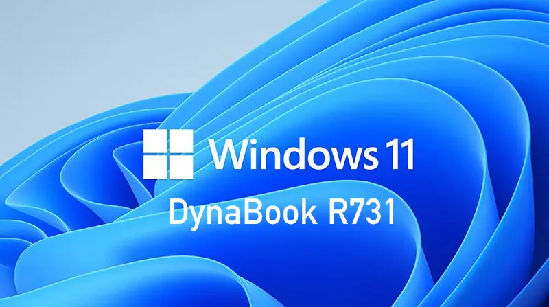 古いPC DynaBook R731にWindows11をクリーンインストール｜動くじゃん！
